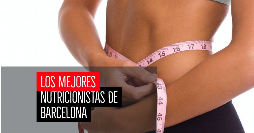 Los mejores nutricionistas de Barcelona