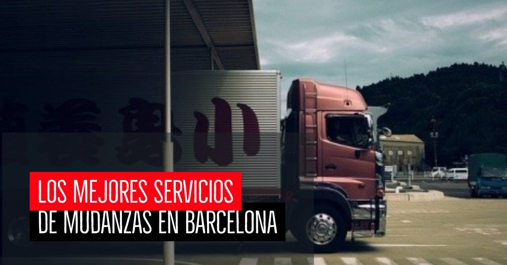 Los mejores servicios de mudanzas en Barcelona