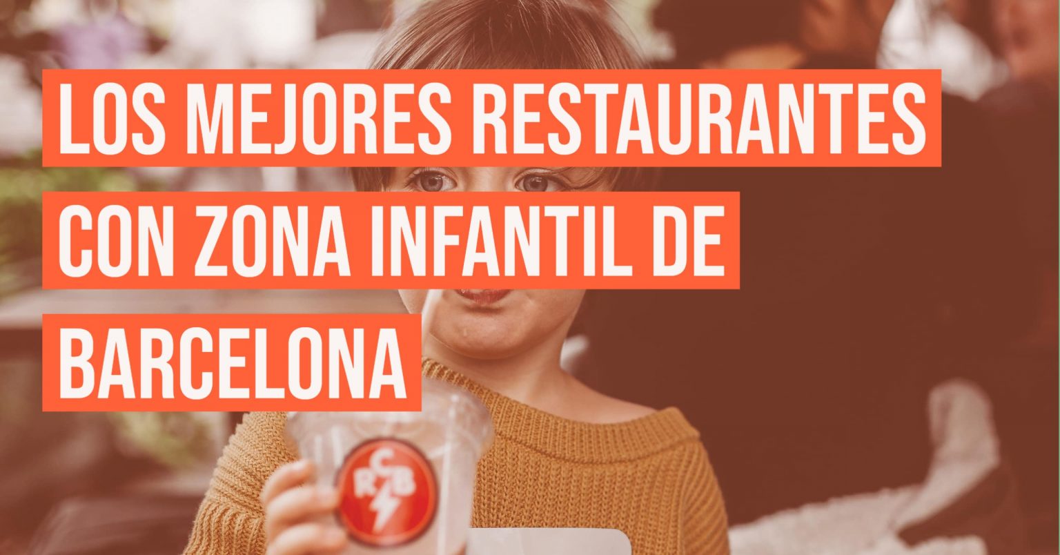 13 Restaurantes Para Comer Con Niños En Barcelona - Todo Familias