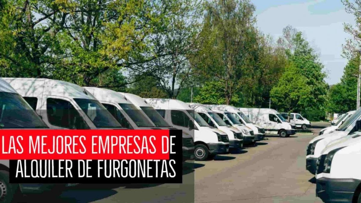 Las Mejores Empresas De Alquiler De Furgonetas De Barcelona Guia 2021