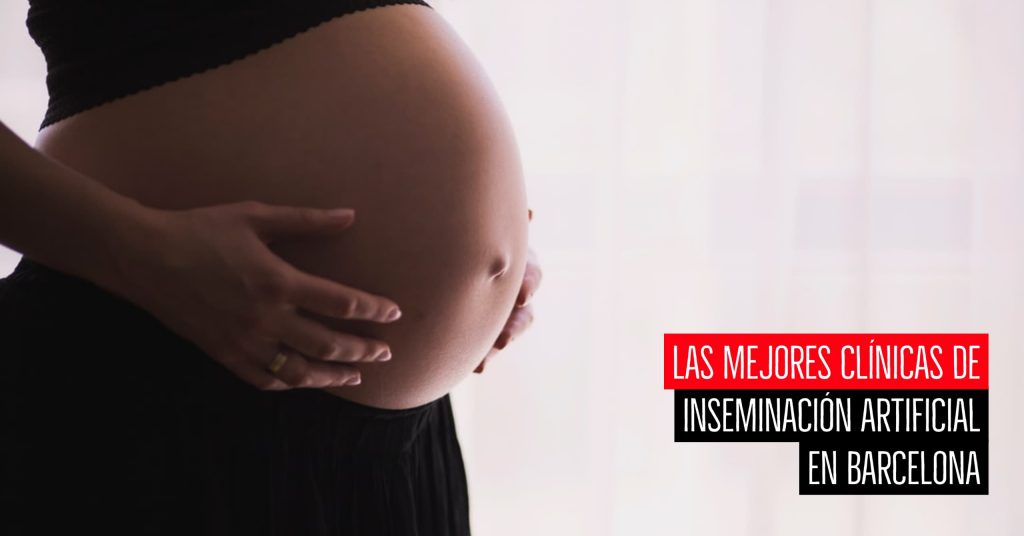 Las mejores clínicas de inseminación artificial en Barcelona