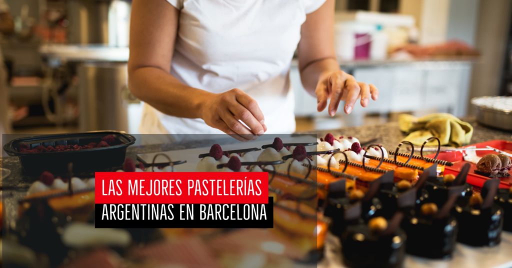 Las mejores pastelerías argentinas en Barcelona