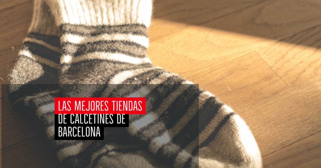 Las mejores tiendas de calcetines de Barcelona