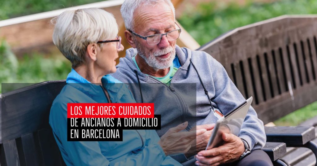 Los mejores cuidados de ancianos a domicilio en Barcelona